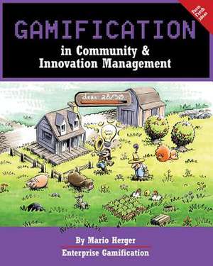 Gamification in Community & Innovation Management de Mario Herger