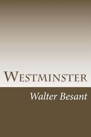 Westminster de Walter Besant