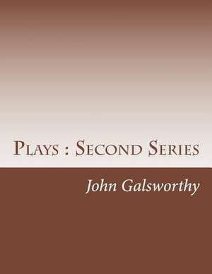 Plays de John Galsworthy