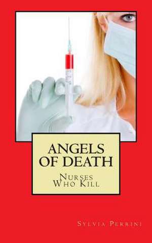 Angels of Death de Sylvia Perrini