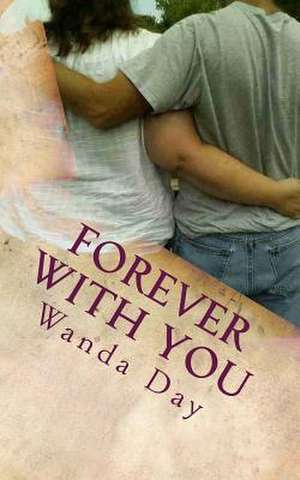 Forever with You de Wanda Day