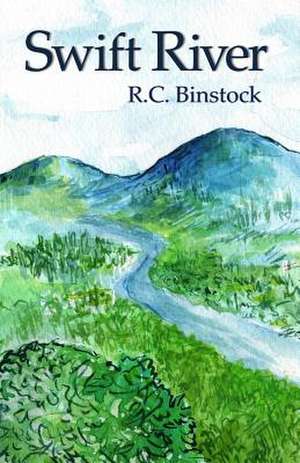 Swift River de R. C. Binstock