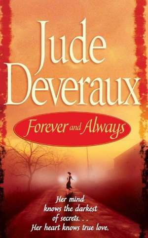 Forever and Always de Jude Deveraux