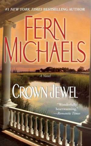 Crown Jewel: A Novel de Fern Michaels