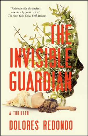 The Invisible Guardian de Dolores Redondo