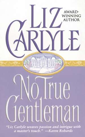 No True Gentleman de Liz Carlyle