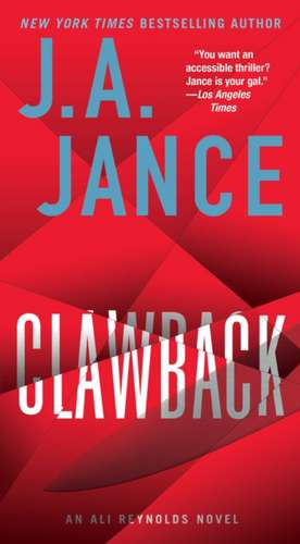 Clawback: An Ali Reynolds Novel de J. A. Jance