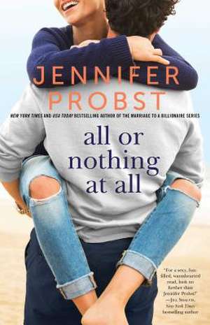 All or Nothing at All de Jennifer Probst