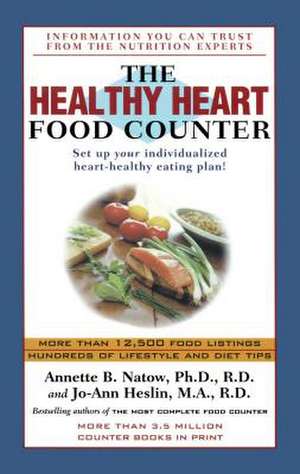 The Healthy Heart Food Counter de Annette B. Natow