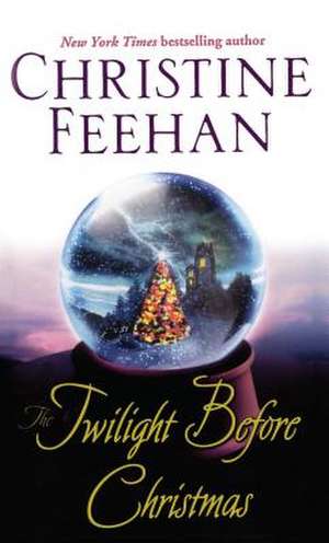 The Twilight Before Christmas de Christine Feehan