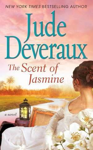 The Scent of Jasmine de Jude Deveraux