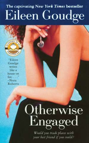 Otherwise Engaged de Eileen Goudge