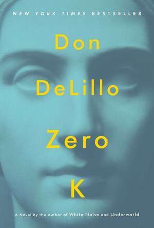 Zero K de Don DeLillo