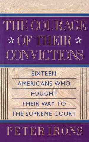 The Courage of Their Convictions: Stuttering in History and the Quest for a Cure de Peter H. Irons