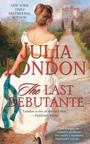 Last Debutante de Julia London