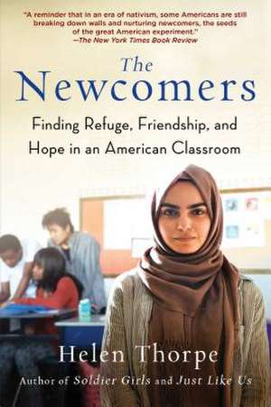 The Newcomers de Helen Thorpe
