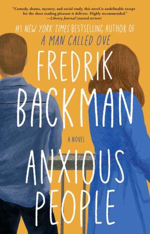 Anxious People de Fredrik Backman