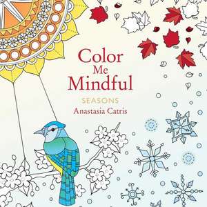 Color Me Mindful: Seasons de Anastasia Catris