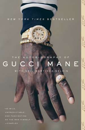 The Autobiography of Gucci Mane de Gucci Mane