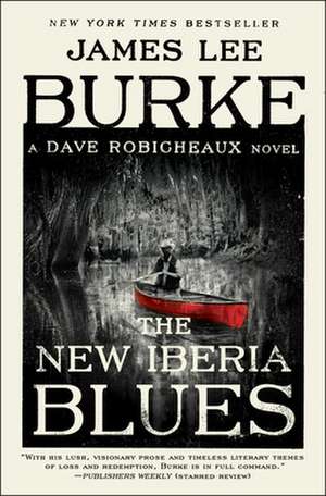 The New Iberia Blues: A Dave Robicheaux Novel de James Lee Burke