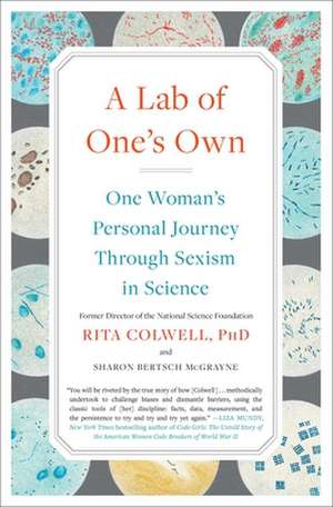 A Lab of One's Own de Rita Colwell