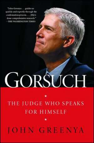 Gorsuch de John Greenya