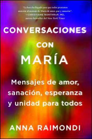 Conversaciones Con Maria (Spanish Edition) de Raimondi, Anna