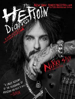 The Heroin Diaries de Nikki Sixx