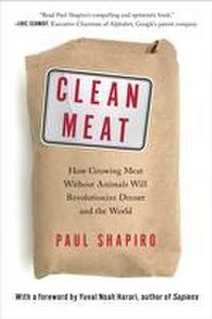 Clean Meat de Paul Shapiro