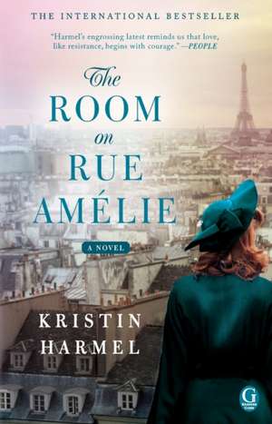 The Room on Rue Amelie de Kristin Harmel