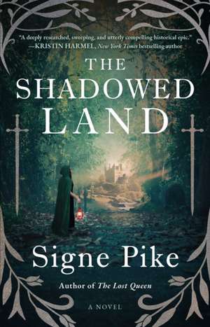 The Shadowed Land de Signe Pike