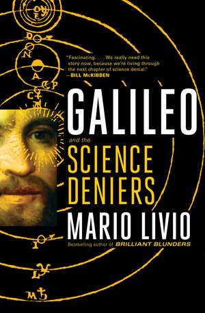 Galileo: And the Science Deniers de Mario Livio