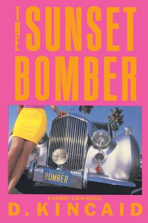 Sunset Bomber de D. Kincaid