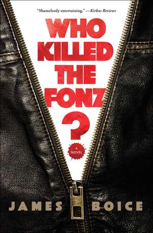 Who Killed the Fonz? de James Boice