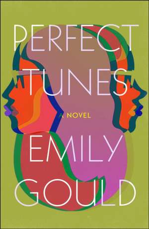 Perfect Tunes de Emily Gould