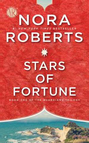 Stars of Fortune de Nora Roberts