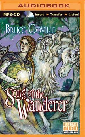 Song of the Wanderer de Bruce Coville