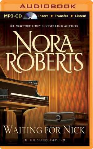 Waiting for Nick de Nora Roberts