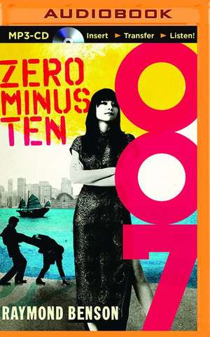 Zero Minus Ten de Raymond Benson