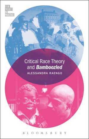 Critical Race Theory and Bamboozled de Professor Alessandra Raengo