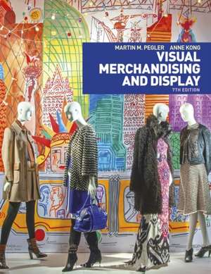 Visual Merchandising and Display de Martin M. Pegler