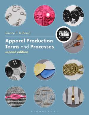 Apparel Production Terms and Processes: Bundle Book + Studio Access Card de Janace E. Bubonia