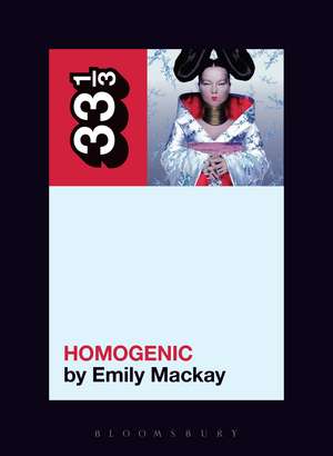 Björk's Homogenic de Emily Mackay