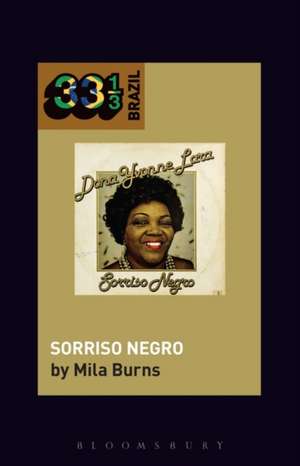 Dona Ivone Lara's Sorriso Negro de Professor or Dr. Mila Burns