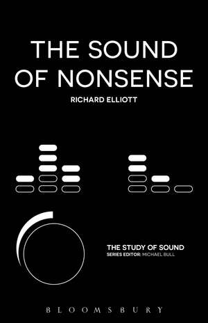 The Sound of Nonsense de Dr. Richard Elliott