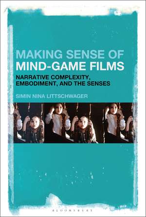 Making Sense of Mind-Game Films: Narrative Complexity, Embodiment, and the Senses de Dr. Simin Nina Littschwager