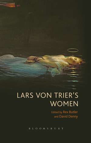 Lars von Trier's Women de Dr Rex Butler