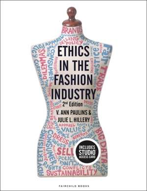 Ethics in the Fashion Industry: Bundle Book + Studio Access Card de V. Ann Paulins