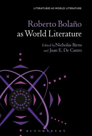 Roberto Bolaño as World Literature de Professor Nicholas Birns