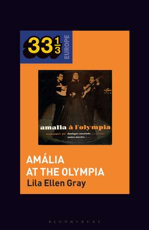 Amália Rodrigues’s Amália at the Olympia de Prof Lila Ellen Gray